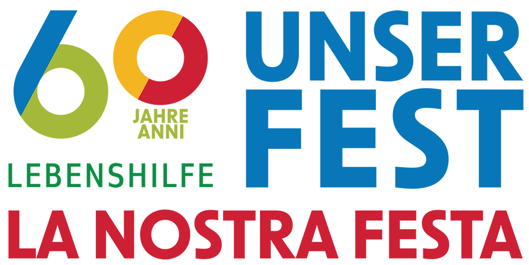 60 Jahre Lebenshilfe – Unser Fest – La nostra festa